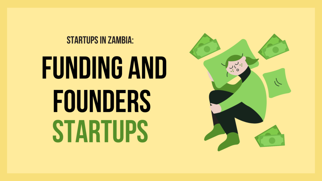 Startups In Zambia: Funding And Founders